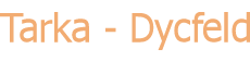 Tarka - Dycfeld